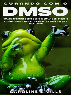 cover image of Curando Com O DMSO